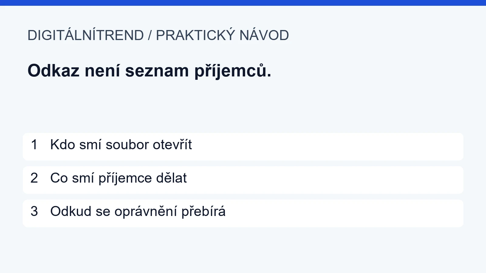 1   Kdo smí soubor otevřít; 2   Co smí příjemce dělat; 3   Odkud se oprávnění přebírá