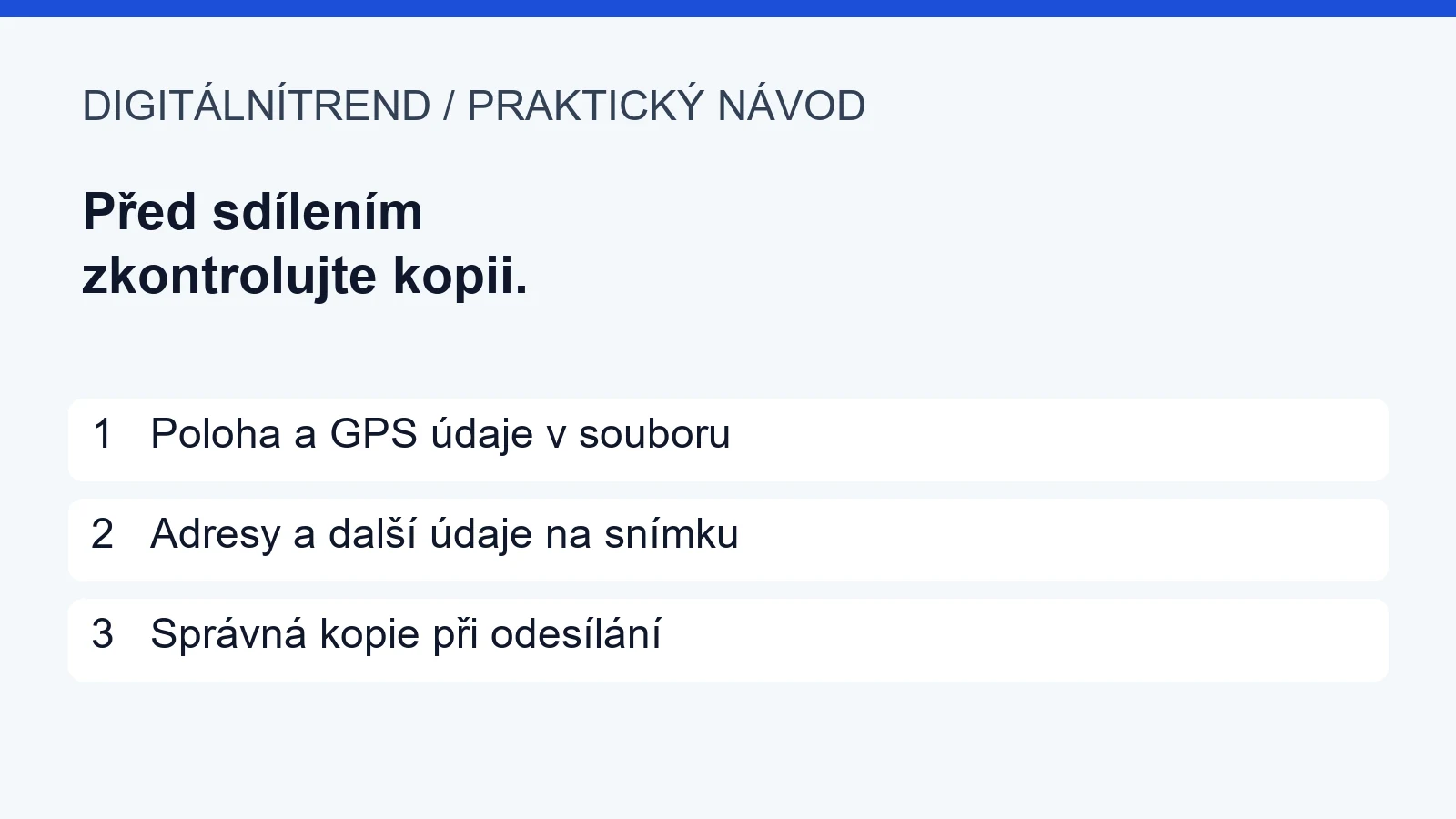 1   Poloha a GPS údaje v souboru; 2   Adresy a další údaje na snímku; 3   Správná kopie při odesílání