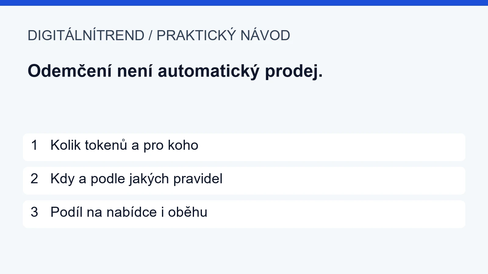 1   Kolik tokenů a pro koho; 2   Kdy a podle jakých pravidel; 3   Podíl na nabídce i oběhu